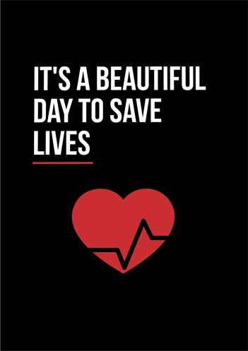 We save lives. Save Lives. Its a beautiful Day to save Lives. Its a beautiful to save лого. To save Lives предложение.
